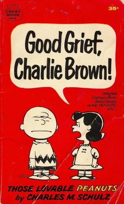 Cover of Good Grief, Charlie Brown!