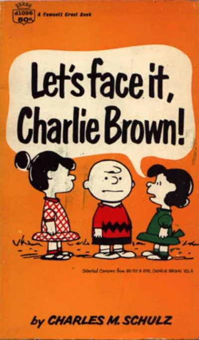 Cover of Let's Face it, Charlie Brown!