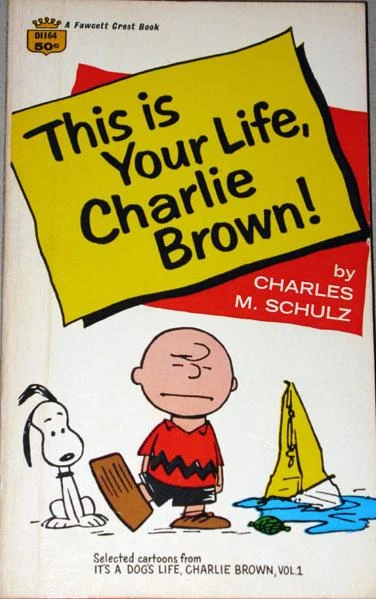 Cover of This is Your Life, Charlie Brown!