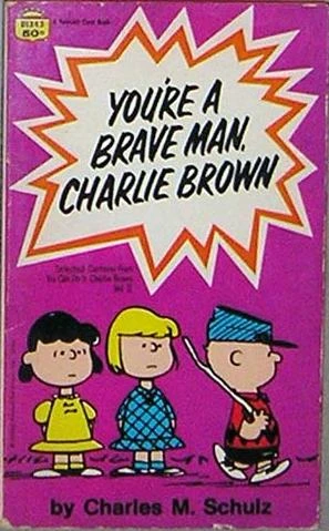 Cover of You're a Brave Man, Charlie Brown