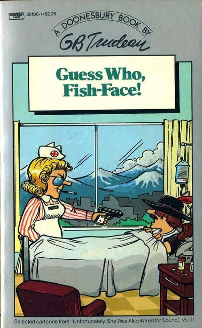 Cover of Guess Who, Fish-Face!: A Doonesbury Book