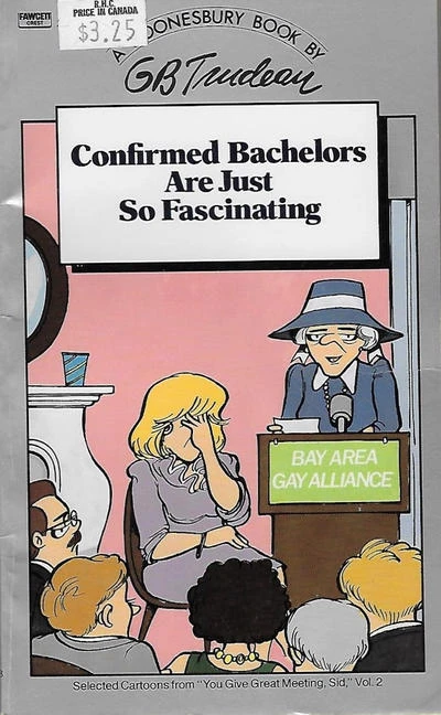 Cover of Confirmed Bachelors Are Just So Fascinating: A Doonesbury Book