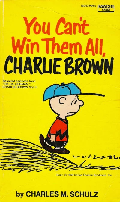 Cover of You Can't Win 'Em All, Charlie Brown