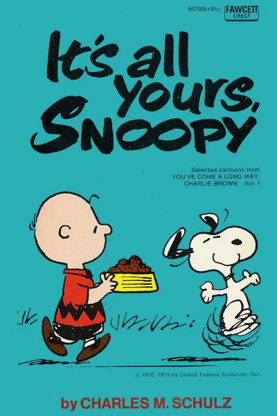 Cover of It's All Yours, Snoopy