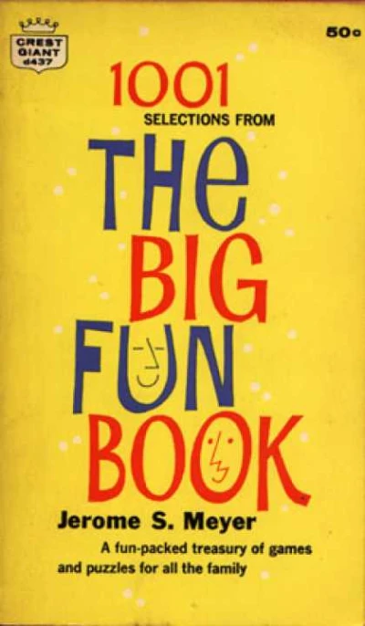 Cover of 1001 Selections from the Big Fun Book
