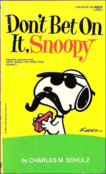 Cover of Don't Bet on it, Snoopy