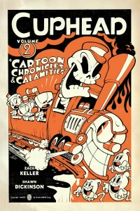 Volume 2: Cartoon Chronicles & Calamities