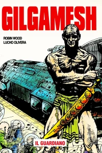 Gilgamesh 12: Il guardiano