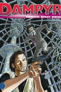 Firmato: Bugsy Siegel!