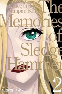 Volume 9: The Memories of Sledgehammer 2