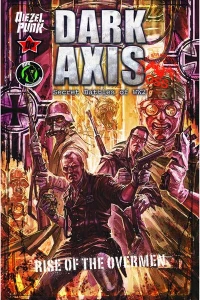 Dark Axis: Rise of the Overmen TPB