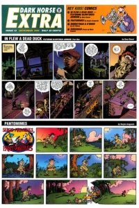 In Flew A Dead Duck Featuring Blowtorch Johnson, Part One; Pantomimes; Monkeyman and O'Brien, Part Four