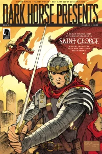Saint George: Dragonslayer; Integer City; The Adventures of Nilson Groundthumper and Hermy; Alabaster: Boxcar Tales; Nexus; Monstrous; Crime Does Not Pay: City of Roses; Mr. Monster; The Strain: The Fall; Now & Then