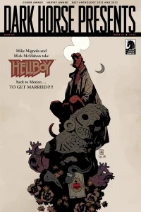 Hellboy Gets Married; Integer City; Mind MGMT; Alabaster: Boxcar Tales; Nexus; Monstrous; Crime Does Not Pay: City of Roses; Saint George: Dragonslayer; Furious; Kill Me