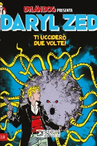 Ti ucciderò due volte!