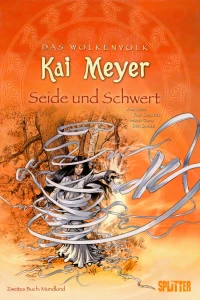 Seide und Schwert - Zweites Buch: Mondkind