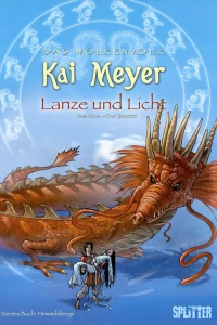 Lanze und Licht - Viertes Buch: Himmelsberge