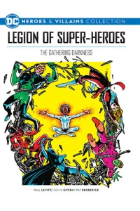 Legion of Super-Heroes: The Gathering Darkness