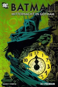 Batman: Mitternacht in Gotham Band 1 (Von 2)