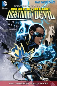 Volume 3: Black Lightning and Blue Devil