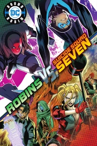 Robins vs. Suicide Squad Seven