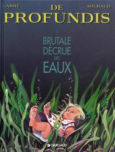 Cover of Brutale Décrue des Eaux