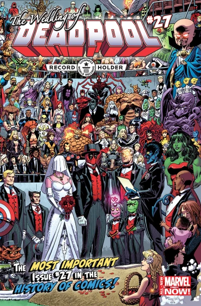 Cover of The Wedding of Deadpool; Operation Ballerina Drop; #$%@-faced in Vegas; With This Hand, I Thee Wed; Continuity Spontinuity; The Niagara Bride; Fanged; Quickie; So Deadpool Walks Into a Bar...; Eulogy for a Winkie; There Will Be No Honeymoon; Savage Land: