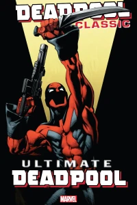 Volume 20: Ultimate Deadpool