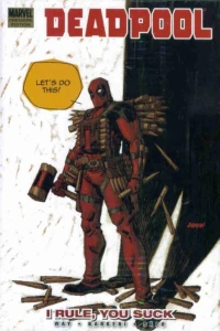 Deadpool: I Rule, You Suck