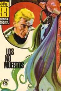 La Frontera del Tiempo; Los No Muertos