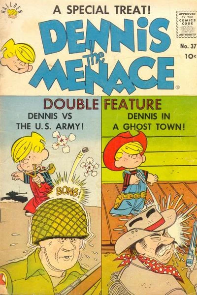 Cover of Dennis vs The U.S. Army ; Dennis in a Ghost Town