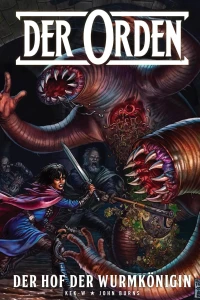 Der Hof der Wurmkönigin