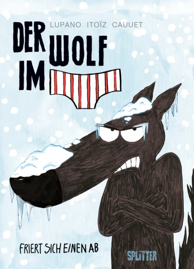 Cover of Der Wolf im Slip friert sich einen ab
