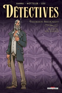 Frédérick Abstraight - A cat in the barrel