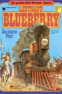 Leutnant Blueberry - Das eiserne Pferd