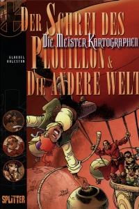 Der Schrei des Plouillon & Die andere Welt