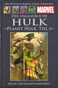 Der unglaubliche Hulk: Planet Hulk (Teil 2)