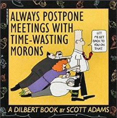 Cover of Always Postpone Meetings with Time-Wasting Morons