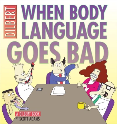 Cover of When Body Language Goes Bad