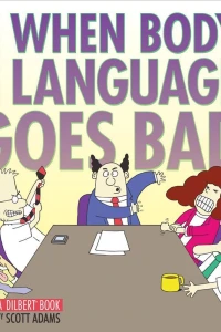 When Body Language Goes Bad