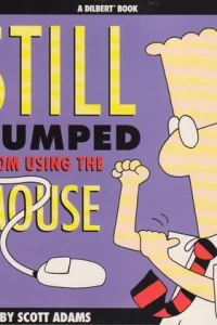 Still Pumped from Using the Mouse