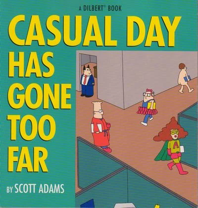 Cover of Casual Day Has Gone too Far