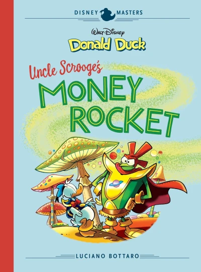 Cover of Walt Disney's Donald Duck: Uncle Scrooge's Money Rocket