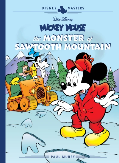 Cover of Walt Disney's Mickey Mouse: The Monster of Sawtooth Mountain