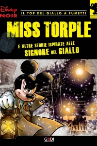 Miss Torple (e altre storie ispirate alle signore del giallo)