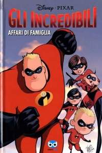Gli Incredibili - Affari di famiglia