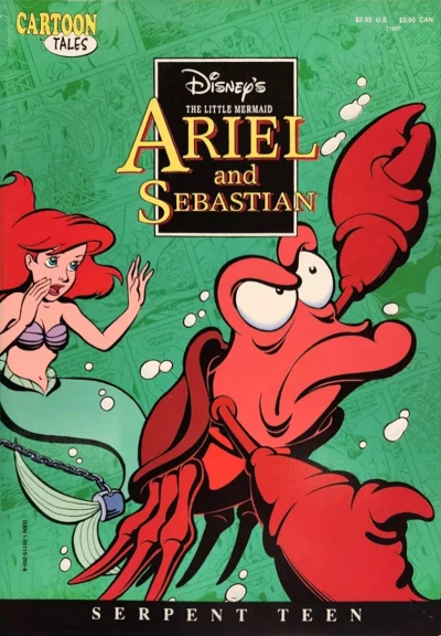 Cover of The Little Mermaid: Ariel and Sebastian : Serpent Teen