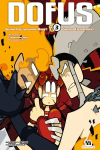 Quand Arty rencontre Many !; Goultard le barbare !