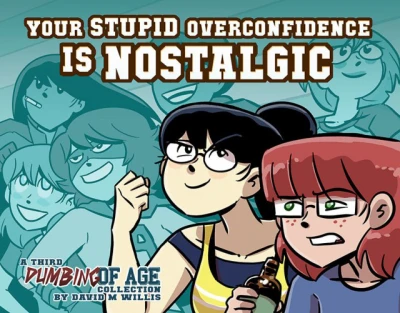 Cover of Your Stupid Overconfidence Is Nostalgic