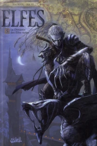 La Dynastie des Elfes Noirs